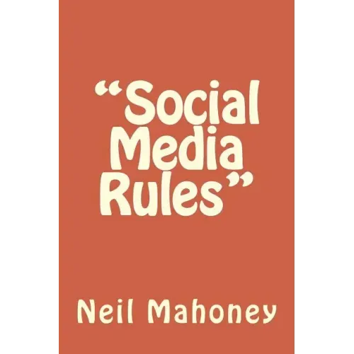 "Social Media Rules"