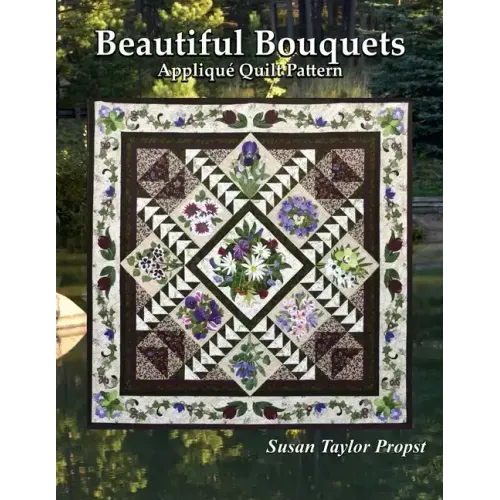 Beautiful Bouquets: Applique Quilt Pattern