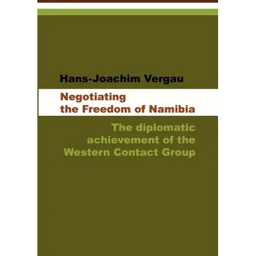Negotiating the Freedom of Namibia