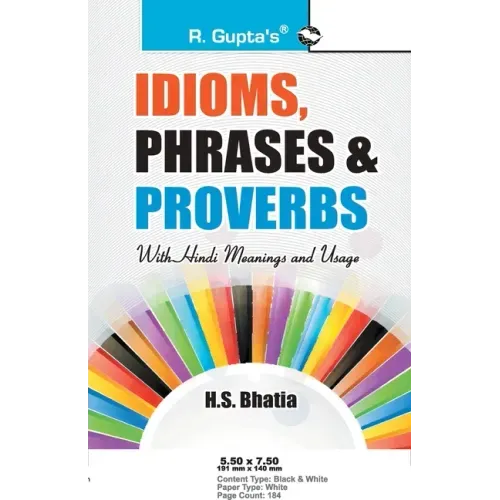 Idioms, Phrases & Proverbs with Hindi Meanings & Usage