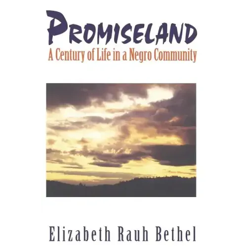 Promiseland: A Century of Life in a Negro Community