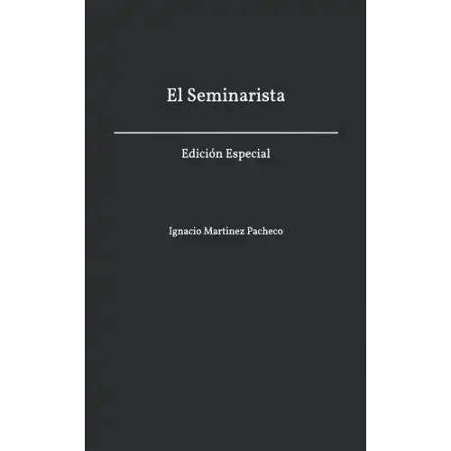 El Seminarista: Edición Especial