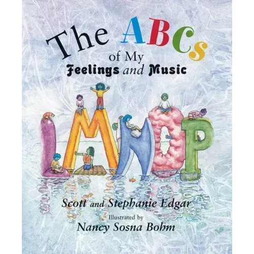 The ABCs of My Feelings and Music