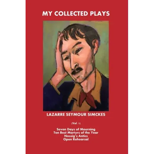 My Collected Plays: (Vol. 1)