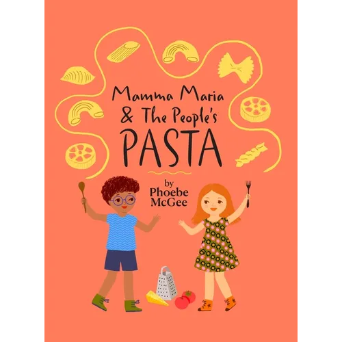Mamma Maria and The People's Pasta