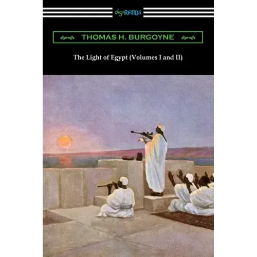 The Light of Egypt (Volumes I and II)