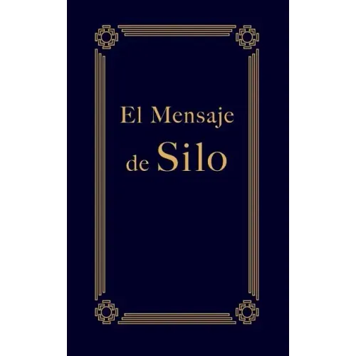 El Mensaje de Silo
