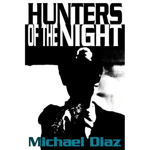 Hunters of the Night