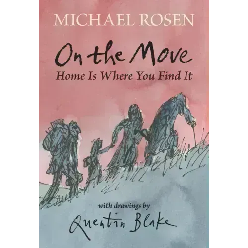 On the Move: Home Is Where You Find It