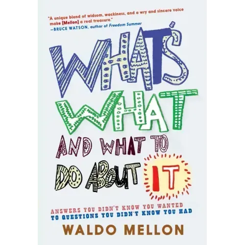 What's What and What to Do about It