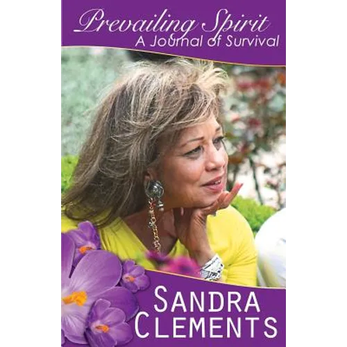 Prevailing Spirit: A Journal of Survival