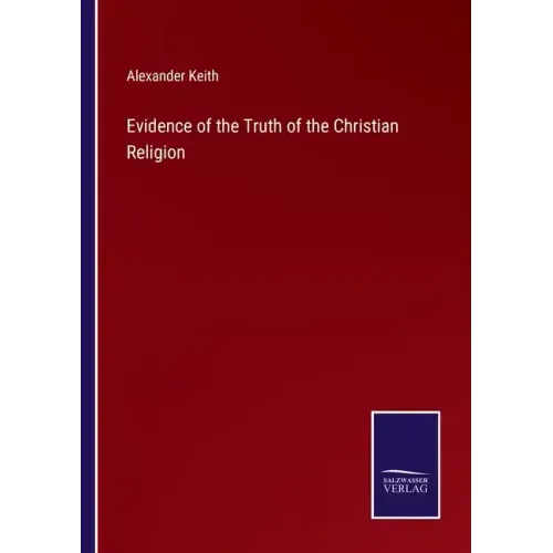 Evidence of the Truth of the Christian Religion