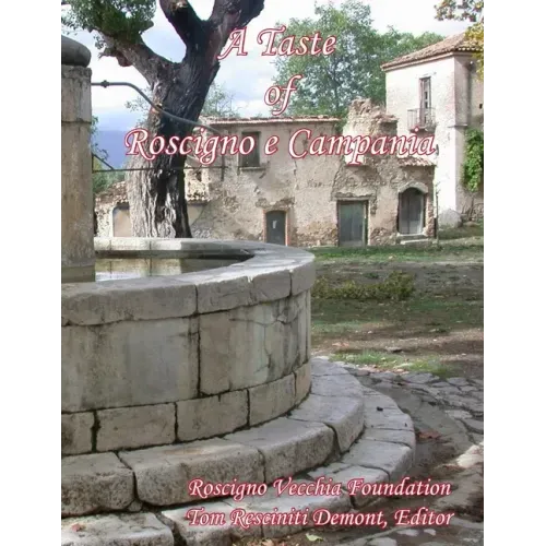 A Taste of Roscigno e Campania II