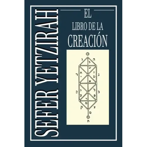 Sefer Yetzirah: El Libro de la Creación
