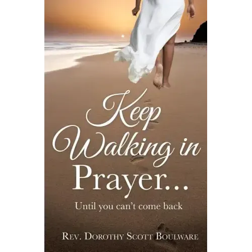Keep Walking in Prayer...
