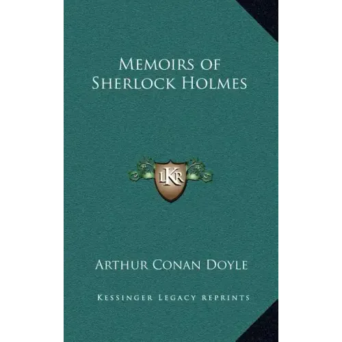 Memoirs of Sherlock Holmes