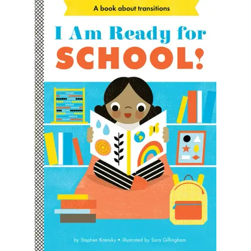 I Am Ready for School!: A Board Book
