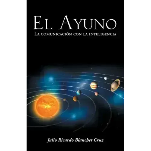 El Ayuno, La Comunicacion Con La Inteligencia