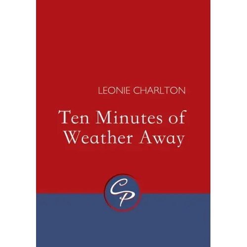 Ten Minutes of Weather Away