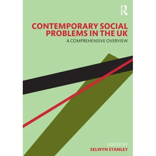 Contemporary Social Problems in the UK: A Comprehensive Overview