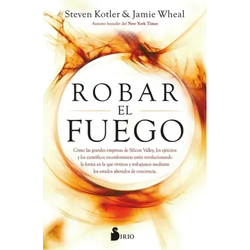 Robar El Fuego