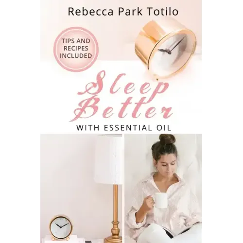 Sleep Better With Essential Oil
