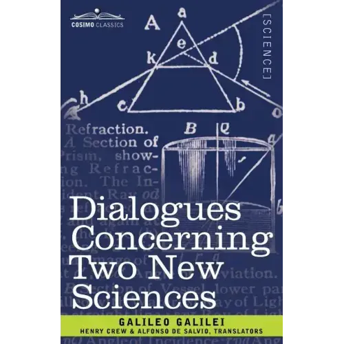 Dialogues Concerning Two New Sciences