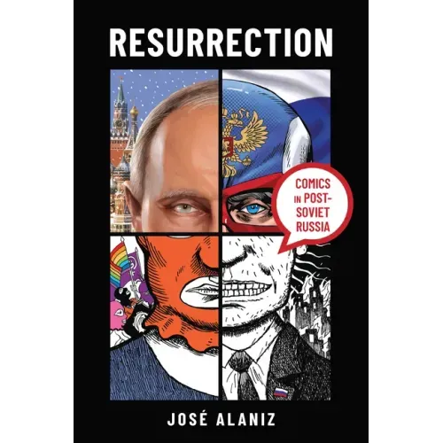 Resurrection: Comics in Post-Soviet Russia