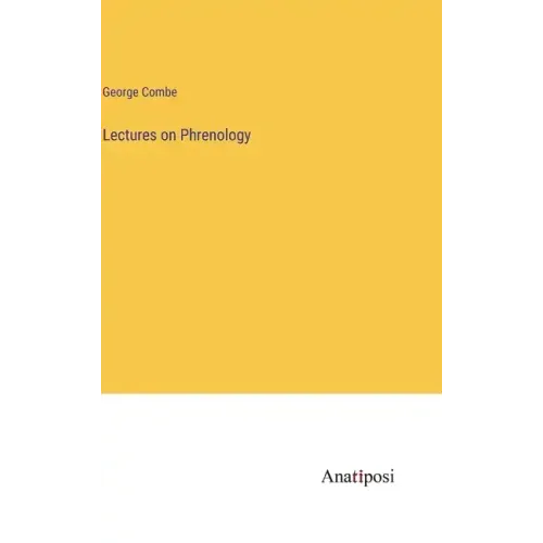 Lectures on Phrenology