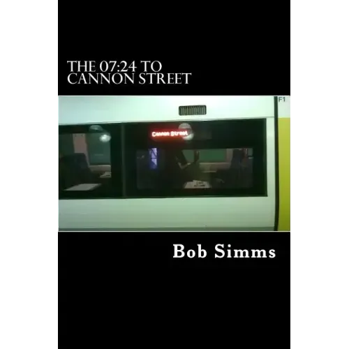 The 07: 24 to Cannon Street
