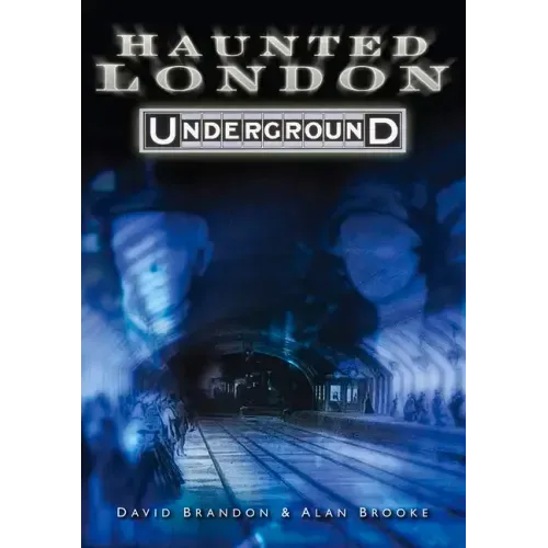 Haunted London Underground