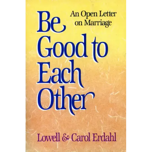 Be Good to Each Other