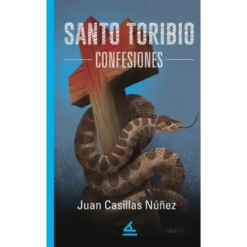 Santo Toribio. Confesiones