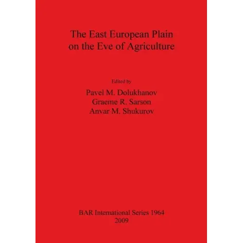East European Plain on the Eve of Agriculture