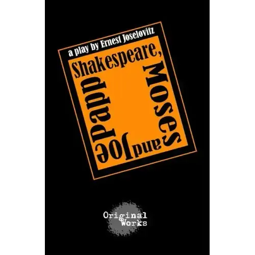 Shakespeare, Moses and Joe Papp