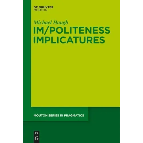 Im/Politeness Implicatures