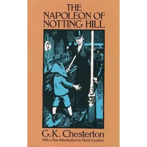 The Napoleon of Notting Hill