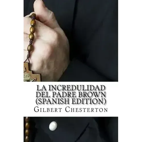 La Incredulidad Del Padre Brown