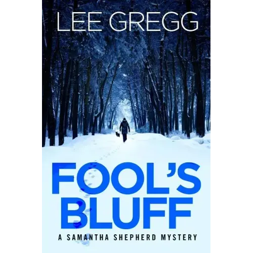 Fool's Bluff: A Samantha Shepherd Mystery Novel