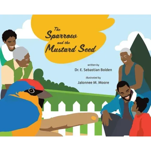 The Sparrow and the Mustard Seed