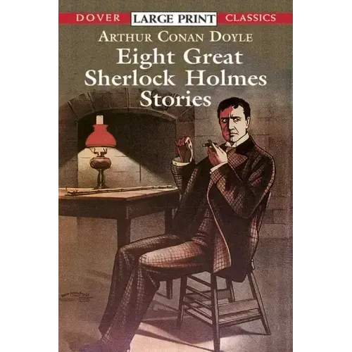 Eight Great Sherlock Holmes Stories