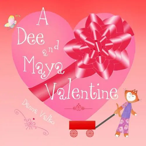 A Dee and Maya Valentine