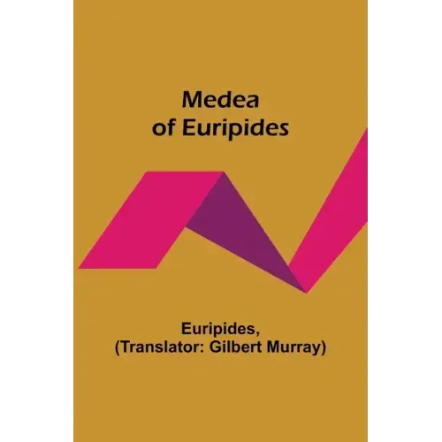 Medea of Euripides