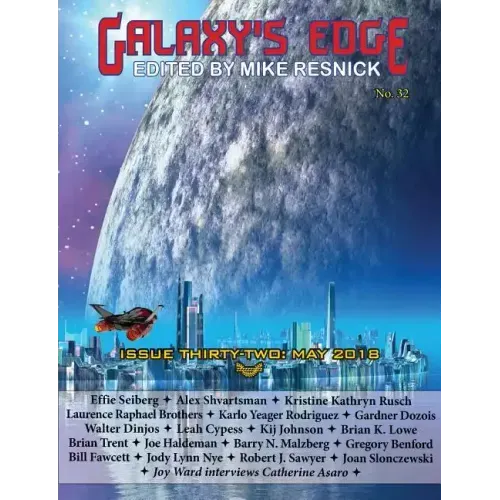 Galaxy's Edge Magazine: Issue 32, May 2018