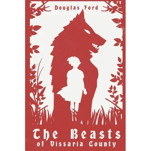 The Beasts of Vissaria County