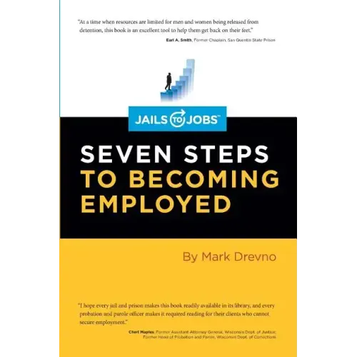 Jails to Jobs: Seven Steps to Becoming Employed