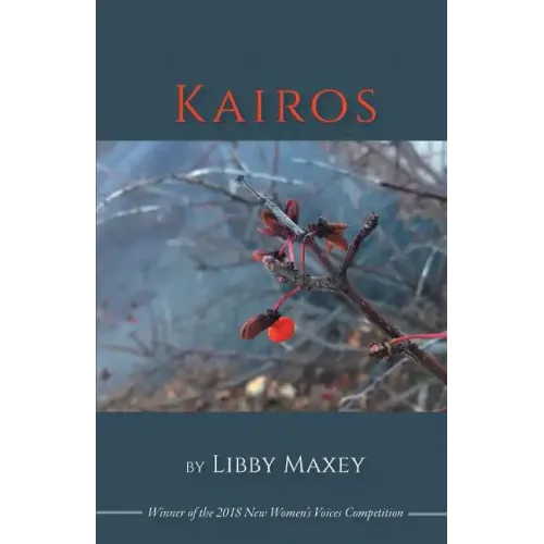 Kairos: Winner of the 2018 New Women's Voices Series