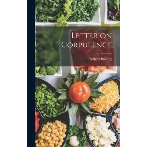 Letter on Corpulence