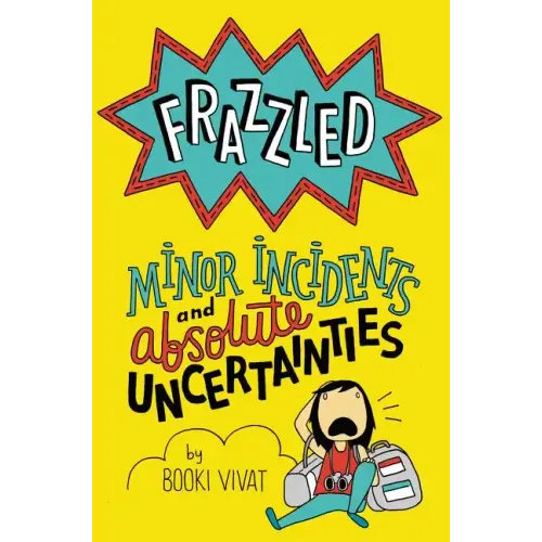 Frazzled: Minor Incidents and Absolute Uncertainties