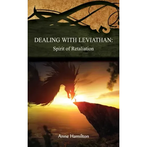 Dealing with Leviathan: Spirit of Retaliation: Strategies for the Threshold #5